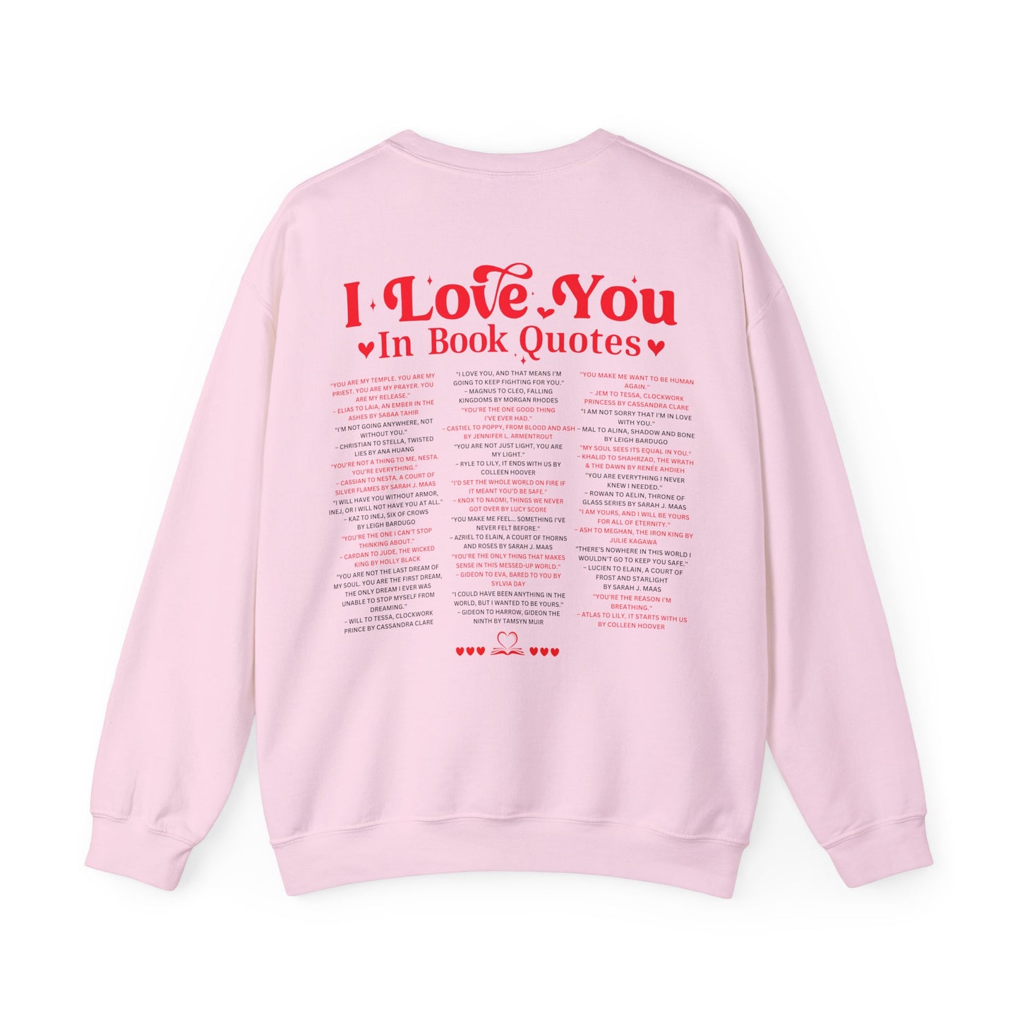 Book Quote Love Sweatshirt