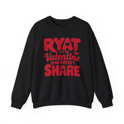 Ryat's My Valentine Sweatshirt