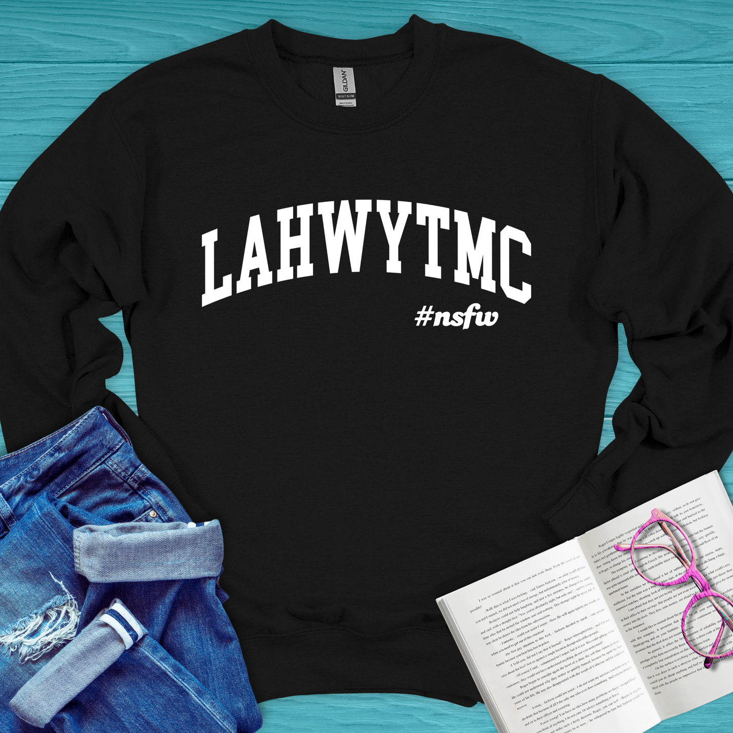 LAHWYTMC NSFW Sweatshirt