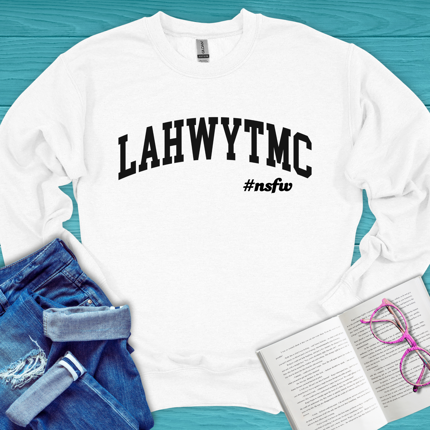 LAHWYTMC NSFW Sweatshirt