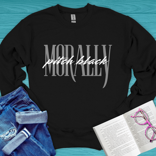 Morally Pitch Black Sweatshirt