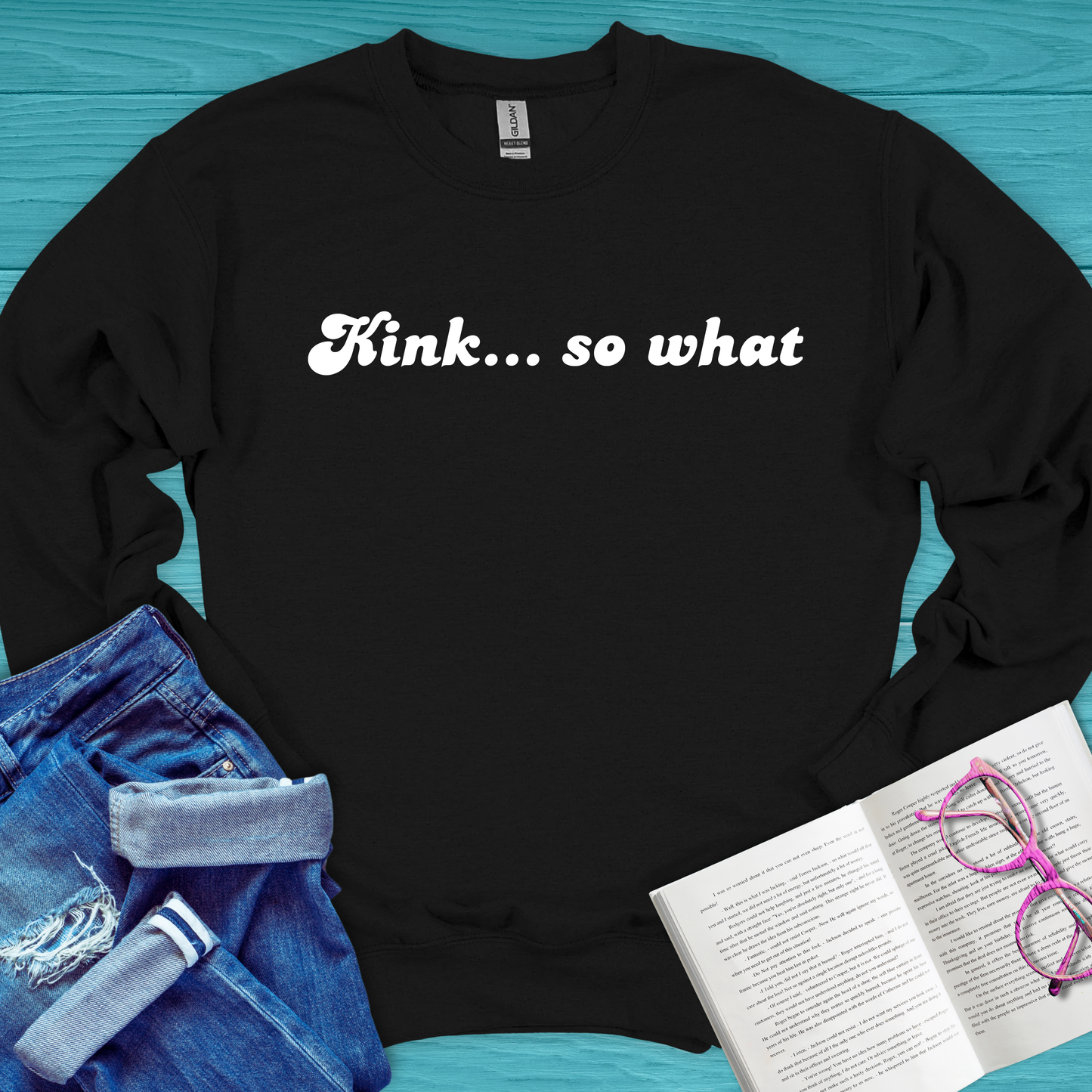 Kink So What Sweatshirt