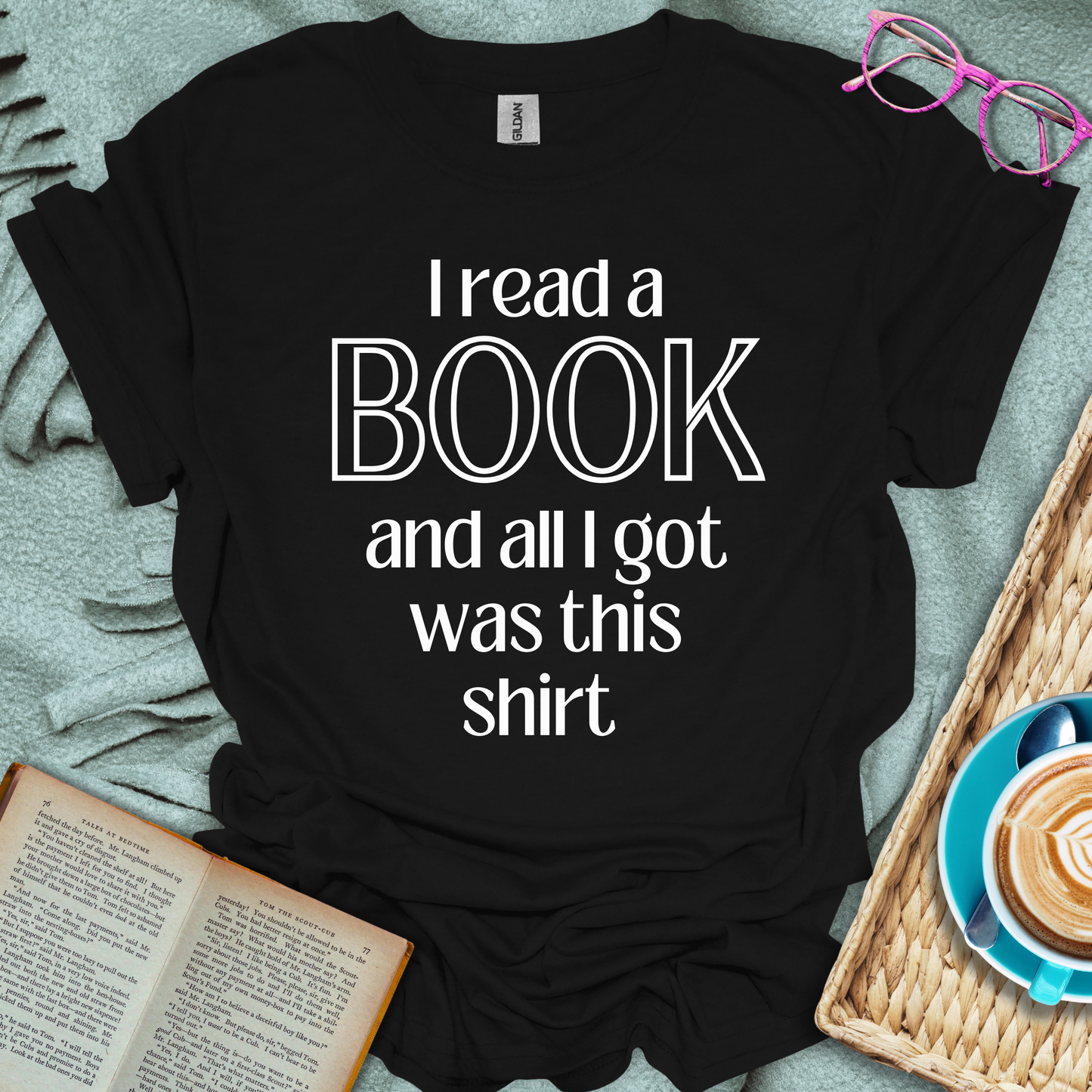 I Read A Book T-Shirt