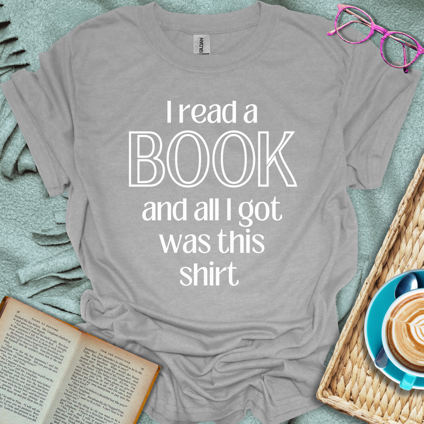 I Read A Book T-Shirt