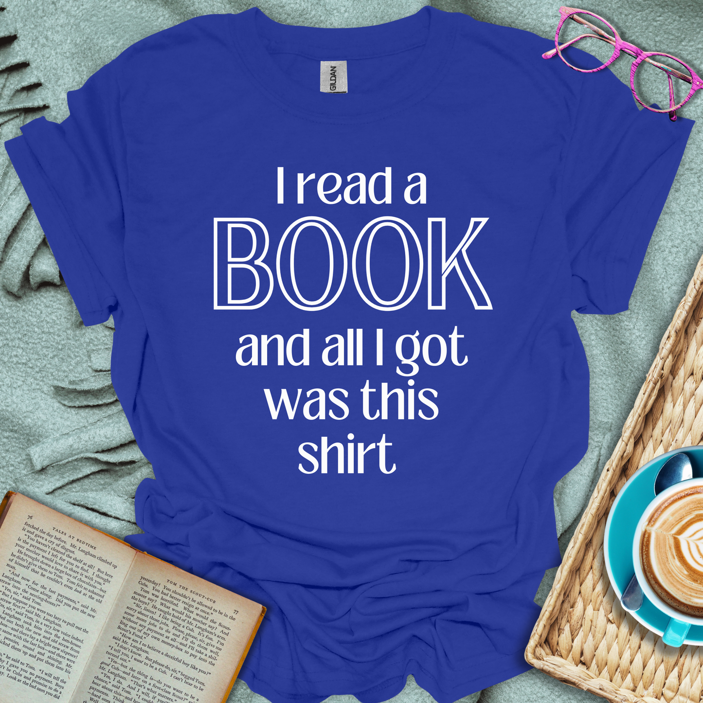 I Read A Book T-Shirt